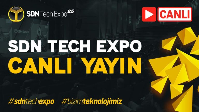 SDN Tech Expo 2025 1. Gün Canlı Yayın!